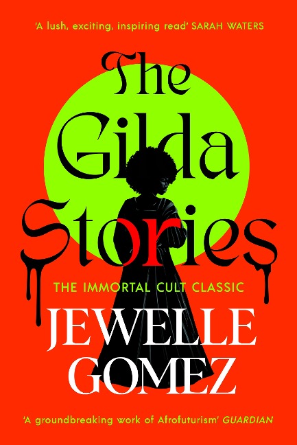 The Gilda Stories - Jewelle Gomez