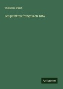 Cover-Bild zum Titel 'Les peintres français en 1867' von 'Théodore Duret'