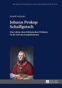Cover-Bild zum Titel 'Johann Prokop Schaffgotsch' von 'Rudolf Svoboda'