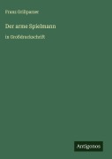 Cover-Bild zum Titel 'Der arme Spielmann' von 'Franz Grillparzer'