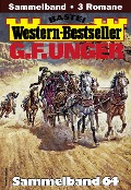 G. F. Unger Western-Bestseller Sammelband 64 - G. F. Unger