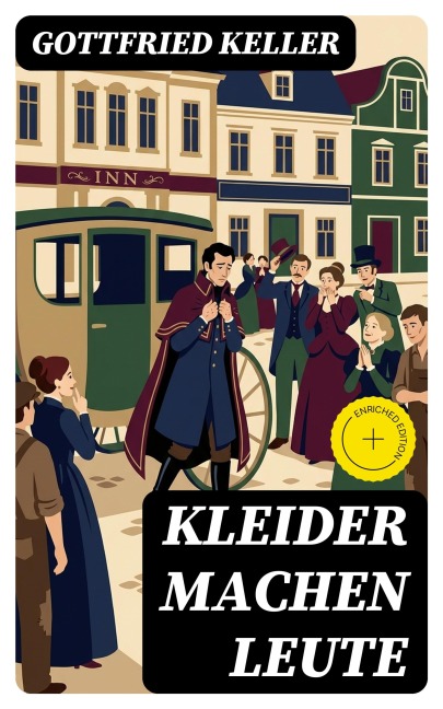 Kleider machen Leute - Gottfried Keller