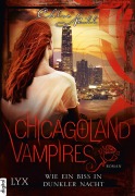 Cover-Bild zum Titel 'Chicagoland Vampires - Wie ein Biss in dunkler Nacht' von 'Chloe Neill'