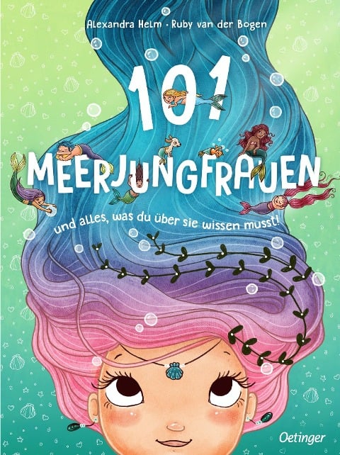 101 Meerjungfrauen und alles, was du über sie wissen musst! - Ruby van der Bogen