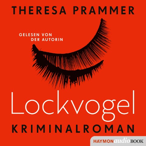 Lockvogel - Theresa Prammer
