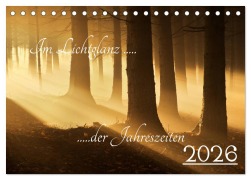 Im Lichtglanz der Jahreszeiten (Tischkalender 2026 DIN A5 quer), CALVENDO Monatskalender - Jochen Burger