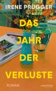 Cover-Bild zum Titel 'Das Jahr der Verluste' von 'Irene Prugger'