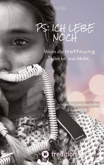 PS: ich lebe noch - Bella Fjäril