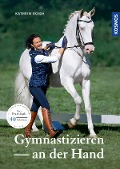 Cover-Bild zum Titel 'Gymnastizieren an der Hand' von 'Kathrin Roida'