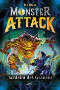 Cover-Bild zum Titel 'Monster Attack (2). Schleim des Grauens' von 'Jon Drake'