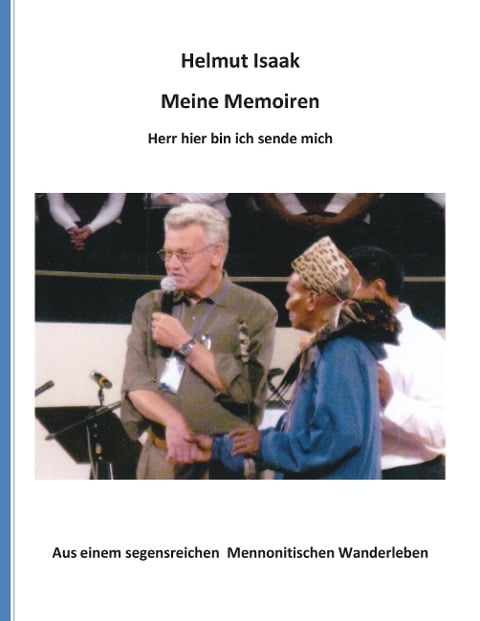 Meine Memoiren - Helmut Isaak