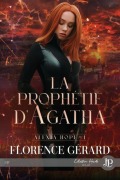 Cover-Bild zum Titel 'La prophétie d'Agatha' von 'Florence Gérard'