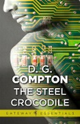 The Steel Crocodile - D G Compton