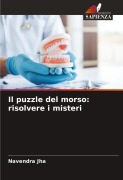 Cover-Bild zum Titel 'Il puzzle del morso: risolvere i misteri' von 'Navendra Jha'