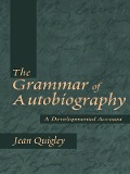 Cover-Bild zum Titel 'The Grammar of Autobiography' von 'Jean Quigley'