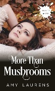 Cover-Bild zum Titel 'More Than Mushrooms (Inklet, #91)' von 'Amy Laurens'