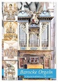 Barocke Orgeln in Su¿ddeutschland und Österreich (Wandkalender 2024 DIN A3 hoch), CALVENDO Monatskalender - Bodo Schmidt