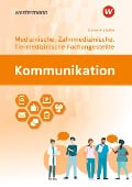 Cover-Bild zum Titel 'Kommunikation. Ausgabe für Medizinische, Zahnmedizinische und Tiermedizinische Fachangestellte: Schulbuch' von 'Angelika Stadler, Wolfgang Ehmer'