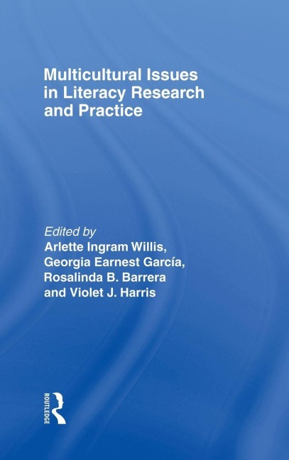 Multicultural Issues in Literacy Research and Practice - 