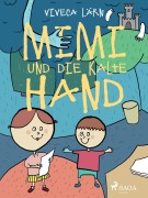 Cover-Bild zum Titel 'Mimi und die kalte Hand' von 'Viveca Lärn'