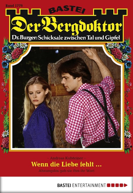 Der Bergdoktor 1779 - Andreas Kufsteiner