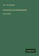 Cover-Bild zum Titel 'Geschichte der Niederlande' von 'N. G. Van Kampen'