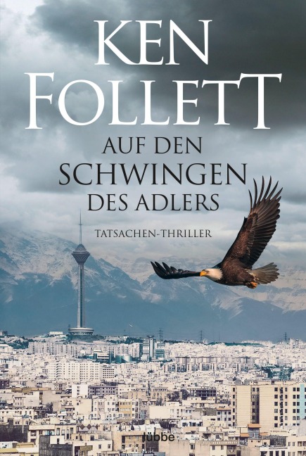 Auf den Schwingen des Adlers - Ken Follett