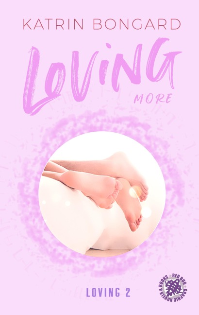 Loving more - Katrin Bongard