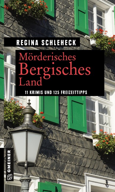 Mörderisches Bergisches Land - Regina Schleheck