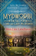Cover-Bild zum Titel 'Mydworth - Mord im Landhaus' von 'Matthew Costello, Neil Richards'