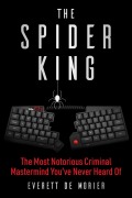 Cover-Bild zum Titel 'The Spider King' von 'Everett de Morier'