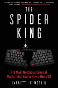 Cover-Bild zum Titel 'The Spider King' von 'Everett de Morier'