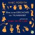 Cover-Bild zum Titel 'Eine kurze Geschichte der Trunkenheit' von 'Mark Forsyth'