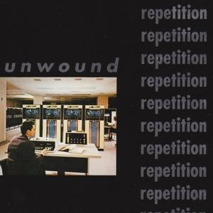 Repetition - Unwound