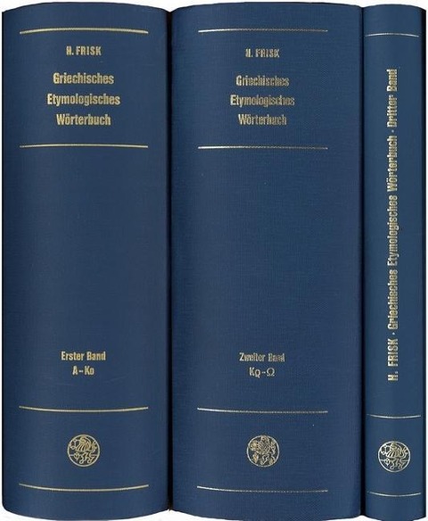 Griechisches Etymologisches Wörterbuch - Hjalmar Frisk