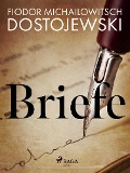 Cover-Bild zum Titel 'Briefe' von 'Fjodor M Dostojewski'