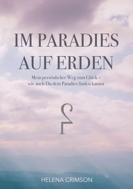 Im Paradies auf Erden - Helena Crimson