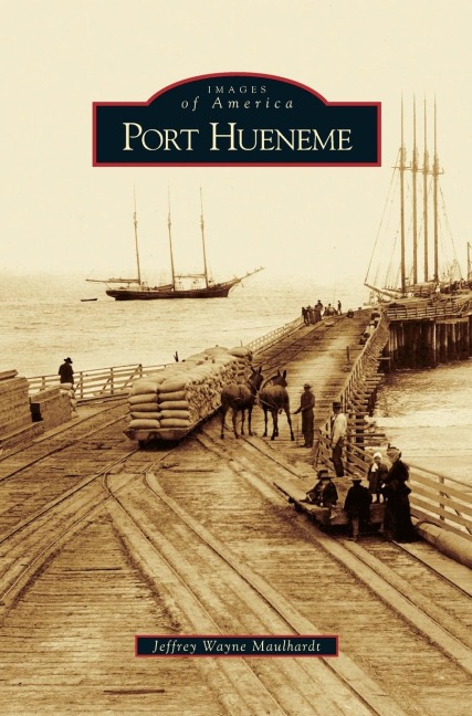 Port Hueneme - Jeffrey Wayne Maulhardt