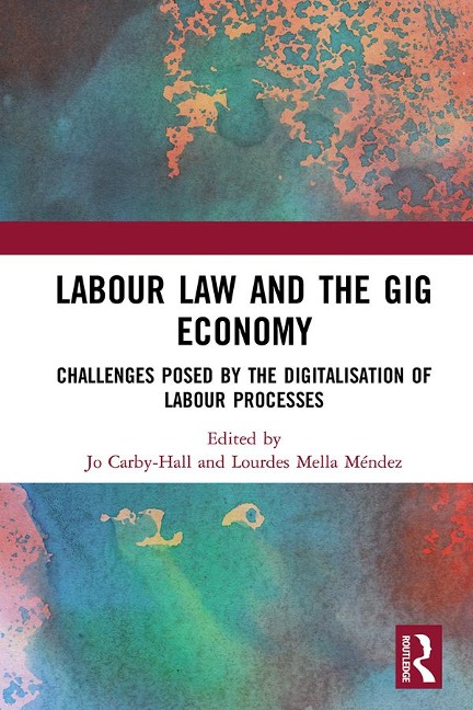 Labour Law and the Gig Economy - 