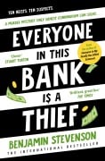 Cover-Bild zum Titel 'Everyone In This Bank Is A Thief' von 'Benjamin Stevenson'