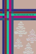 Cover-Bild zum Titel 'Ein Adventskalender für alle' von 'Honora Holler'