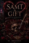 Cover-Bild zum Titel 'Samt & Gift: Mafia Romanze' von 'M. Brooks'