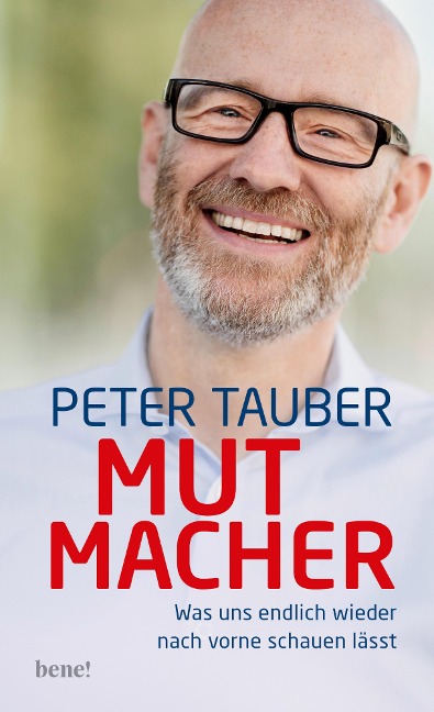 Mutmacher - Peter Tauber