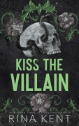 Cover-Bild zum Titel 'Kiss the Villain (Standard Edition)' von 'Rina Kent'
