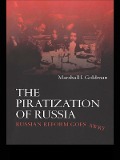 Cover-Bild zum Titel 'The Piratization of Russia' von 'Marshall I. Goldman'