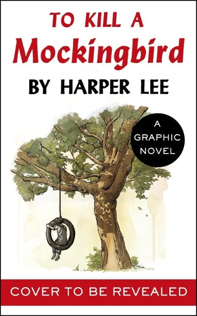 To Kill a Mockingbird (Graphic Novel) - Harper Lee