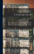 Cover-Bild zum Titel 'The Frost Genealogy' von 'Frost Josephine C'