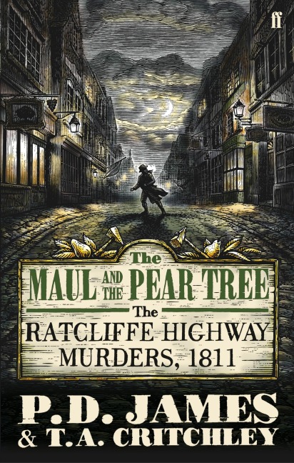 The Maul and the Pear Tree - P. D. James