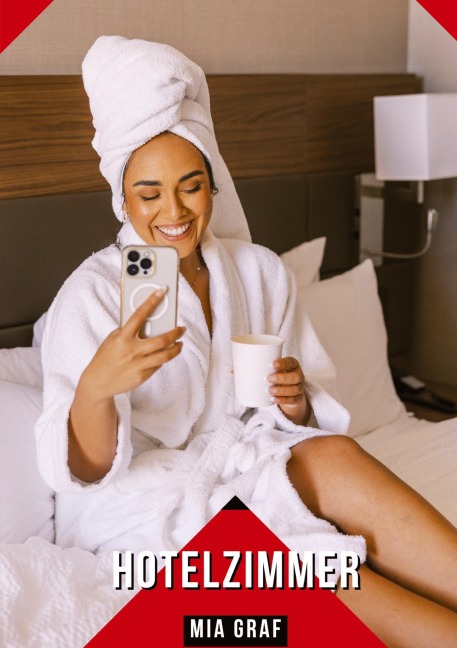 Hotelzimmer - Mia Graf