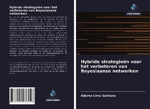 Hybride strategieën voor het verbeteren van Bayesiaanse netwerken - Ádamo Lima Santana